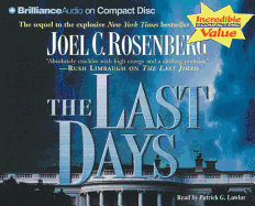 The Last Days - Rosenberg, Joel C, and Lawlor, Patrick Girard (Read by)