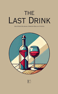 The Last Drink And Other Bilingual Spanish-English Stories