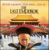 The Last Emperor [Original Motion Picture Soundtrack] - Ryuichi Sakamoto / David Byrne / Cong Su