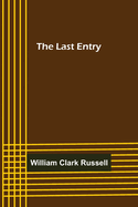 The Last Entry