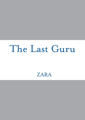 The Last Guru - Borthwick, Zara, and Arnold, Nicholas