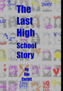 The Last High School Story