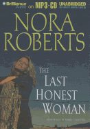 The Last Honest Woman: The O'Hurleys - Roberts, Nora, and Caliendo, Marie (Read by)