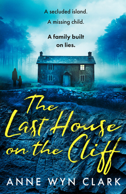 The Last House on the Cliff - Wyn Clark, Anne