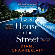 The Last House on the Street: A gripping, moving story of family secrets from the bestselling author