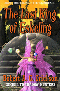 The Last King of Eskeling