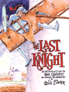 The Last Knight: An Introduction to Don Quixote - Eisner, Will, and Quixote, Don (Introduction by)