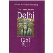 The Last Lamp of Delhi: Delhi's Poetry Symposium of 1261 Hijri