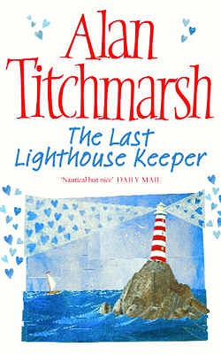 The Last Lighthouse Keeper - Titchmarsh, Alan
