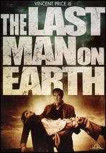 The Last Man on Earth - Sidney Salkow; Ubaldo Ragona