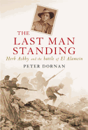 The Last Man Standing: Herb Ashby and the Battle of El Alamein