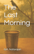 The Last Morning
