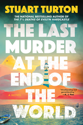 The Last Murder at the End of the World - Turton, Stuart