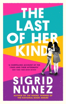 The Last of Her Kind - Nunez, Sigrid