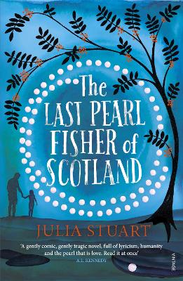 The Last Pearl Fisher of Scotland - Stuart, Julia