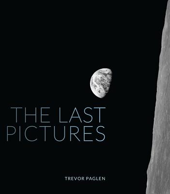 The Last Pictures - Paglen, Trevor