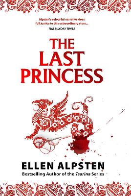 The Last Princess: Daughter of the House of Dragons - Alpsten, Ellen