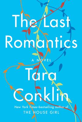 The Last Romantics - Conklin, Tara