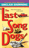 The Last Song Dogs
