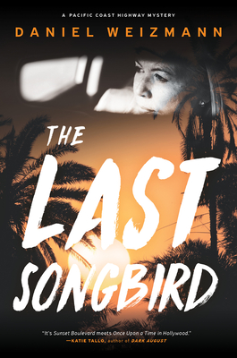 The Last Songbird - Weizmann, Daniel