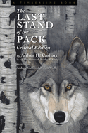 The Last Stand of the Pack: Critical Edition