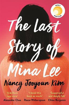 The Last Story of Mina Lee: the Reese Witherspoon Book Club pick - Kim, Nancy Jooyoun