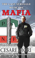 The Last Struggle with the Mafia