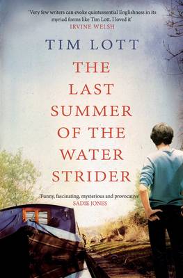 The Last Summer of the Water Strider - Lott, Tim