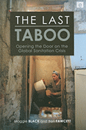 The Last Taboo: Opening the Door on the Global Sanitation Crisis