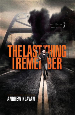 The Last Thing I Remember - Klavan, Andrew