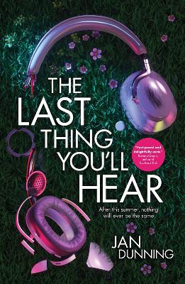 The Last Thing You'll Hear - Dunning, Jan