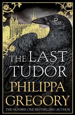 The Last Tudor - Gregory, Philippa