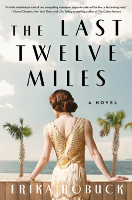 The Last Twelve Miles - Robuck, Erika