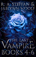 The Last Vampire: Books 4-6