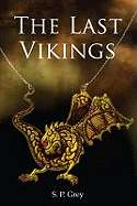 The Last Vikings