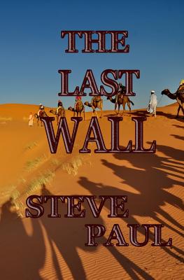 The Last Wall - Paul, Steve