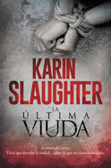 The Last Widow \ La ltima Viuda (Spanish Edition)