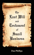 The Last Will and Testament of Small Business