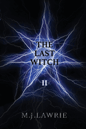 The Last Witch: Volume Two