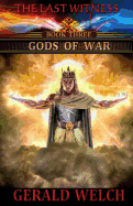 The Last Witness: Gods of War: Gods of War