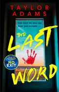 The Last Word: an utterly addictive and spine-chilling suspense thriller from the TikTok bestseller