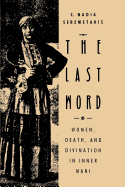 The Last Word: Women, Death, and Divination in Inner Mani