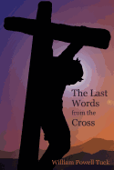 The Last Words from the Cross