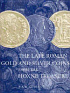 The Late Roman Gold and Silver Coins from the Hoxne Treasure - Guest, P S W