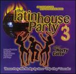 The Latin House Party, Vol. 3