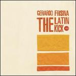The Latin Kick - Gerardo Frisina