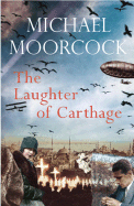 The Laughter of Carthage: Between the Wars, Vol. 2: Pyat Quartet