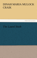 The Laurel Bush