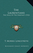 The Laurentians: The Hills Of The Habitant (1922)