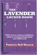 The Lavender Locker Room: 3000 Years of Great Athletes Whose Sexual Orientation Was Different